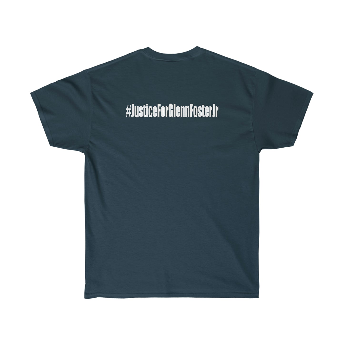 Glenn Foster Jr Tee - Black Note: Back of shirt says #JusticeForGlennFosterJr