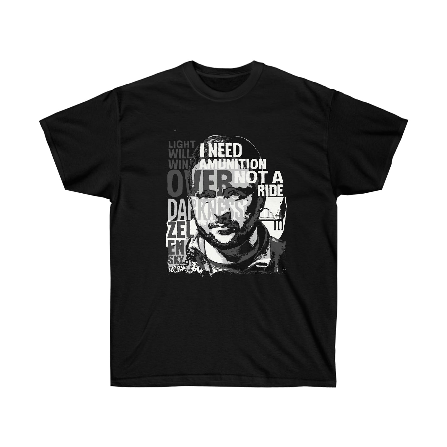 Zelensky Tee (Medium Colours) - "Light Will Win Over Darkness. I Need Amunition Not A Ride