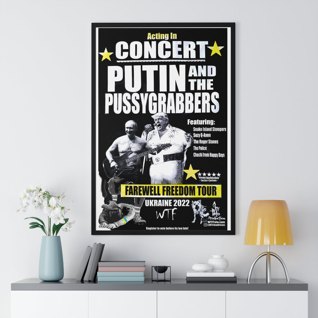 Putin and the PussyGrabbers FRAMED Poster - "Featured Artist" Version