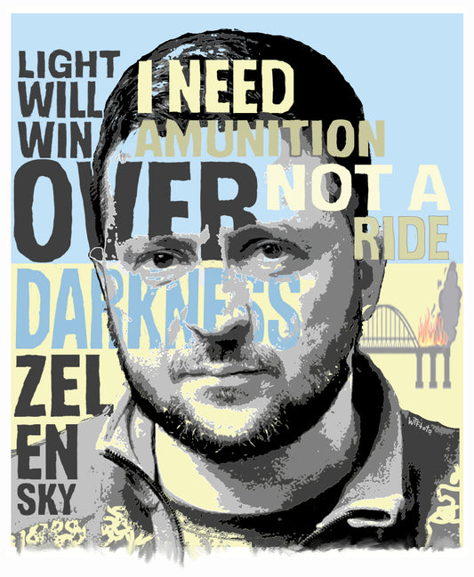 Zelinsky Poster - Free 11x17 pdf download "Light Will Win Over Darkness. I Need Amunition Not A Ride"